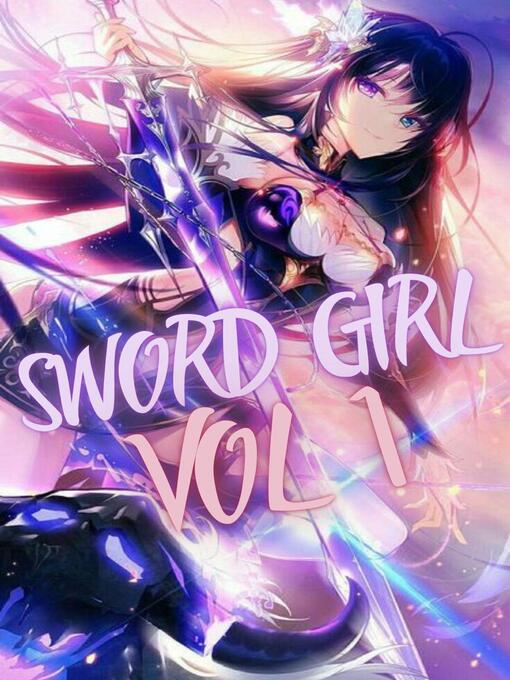 Title details for Sword Girl Vol 1 by Manga World - Available